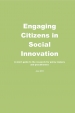 Engaging citizens in social innovation : a short guide to the research for policy makers and practitioners